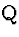 \( \mathrm{Q} \)