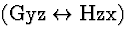 \( (\mathrm{Gyz}\leftrightarrow \mathrm{Hzx}) \)