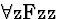 \( \forall \mathrm{zFzz} \)